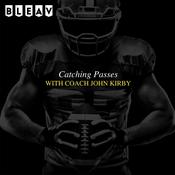 Podcast Catching Passes with Coach John Kirby