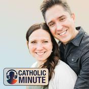 Podcast Catholic Minute