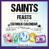 Podcast Catholic Saints & Feasts
