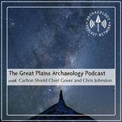 Podcast The Great Plains Archaeology Podcast