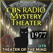 Podcast CBS Radio Mystery Theater - All Episodes from 1977