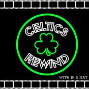 Podcast Celtics Rewind