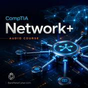 Podcast Certified - CompTIA Network + Audio Course