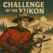 Podcast Challenge of the Yukon | 1952 | OTRWesterns.com