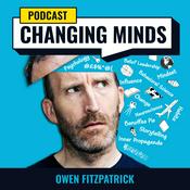 Podcast Changing Minds with Owen Fitzpatrick