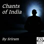 Podcast Chants of India by Sriram