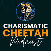 Podcast Charismatic Cheetah Podcast
