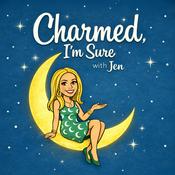 Podcast Charmed, I'm Sure: Subtle Delights and Everyday Whimsy