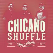 Podcast Chicano Shuffle
