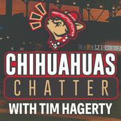 Podcast Chihuahua Chatter with Tim Hagerty