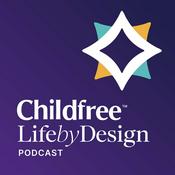 Podcast Childfree Life by Design