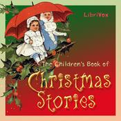 Podcast Children's Book of Christmas Stories, The by various