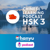 Podcast Chinese Learning Podcast | HSK 3