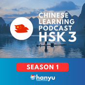 Podcast Chinese Learning Podcast | HSK 3