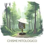 Chisme Mitológico