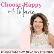 Choose Happy with Marie | Overthinking, Self-Doubt & Self-Trust