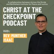 Podcast Christ at the Checkpoint Podcast