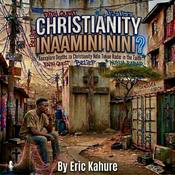 Podcast Christianity Inaamini Nini?