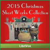 Podcast Christmas Short Works Collection 2015 by Various