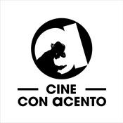 Podcast Cine con Acento | Crítica &amp; análisis cinematográfico desde Latinoamérica | Festivales y entrevistas