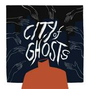 Podcast City of Ghosts