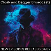 Podcast Cloak and Dagger Broadcasts