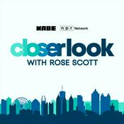 Podcast Closer Look with Rose Scott