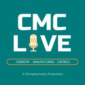 Podcast CMC Live - Chemistry, Manufacturing & Controls