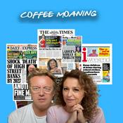 Podcast Coffee Moaning