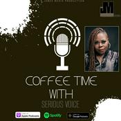 Podcast Coffee Time With Serious Voice