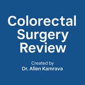 Podcast Colorectal Surgery Review