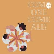 Podcast Come One Come All