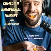 Podcast Comedian Behavioral Therapy