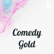 Podcast Comedy Gold