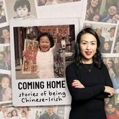 Podcast Coming Home: Stories of Being Chinese-Irish