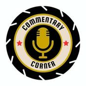 Podcast Commentary Corner