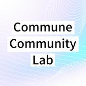 Podcast Commune Community Lab ｜コミューンコミュニティラボ