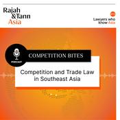 Podcast Competition Bites by Rajah & Tann Asia