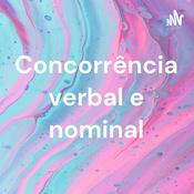 Podcast Concorrência verbal e nominal