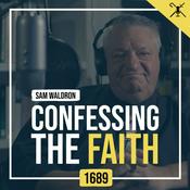 Podcast Confessing the Faith