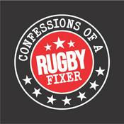 Podcast Confessions of a Rugby Fixer