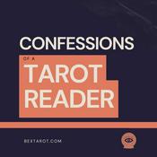 Confessions of a Tarot Reader