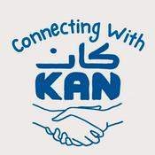 Podcast Connecting With KAN