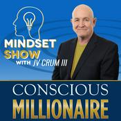 Podcast Conscious Millionaire Mindset