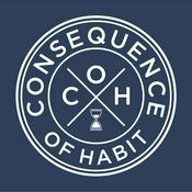 Podcast Consequence of Habit