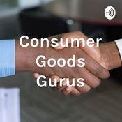 Podcast Consumer Goods Gurus