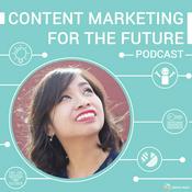 Podcast Content Marketing for the Future Podcast