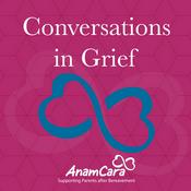 Podcast Conversations in Grief