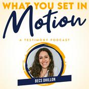 Podcast What You Set in Motion - Stories of Faith, Testimony, Alpha Course Stories