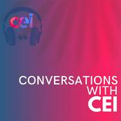 Podcast Conversations with CEI
